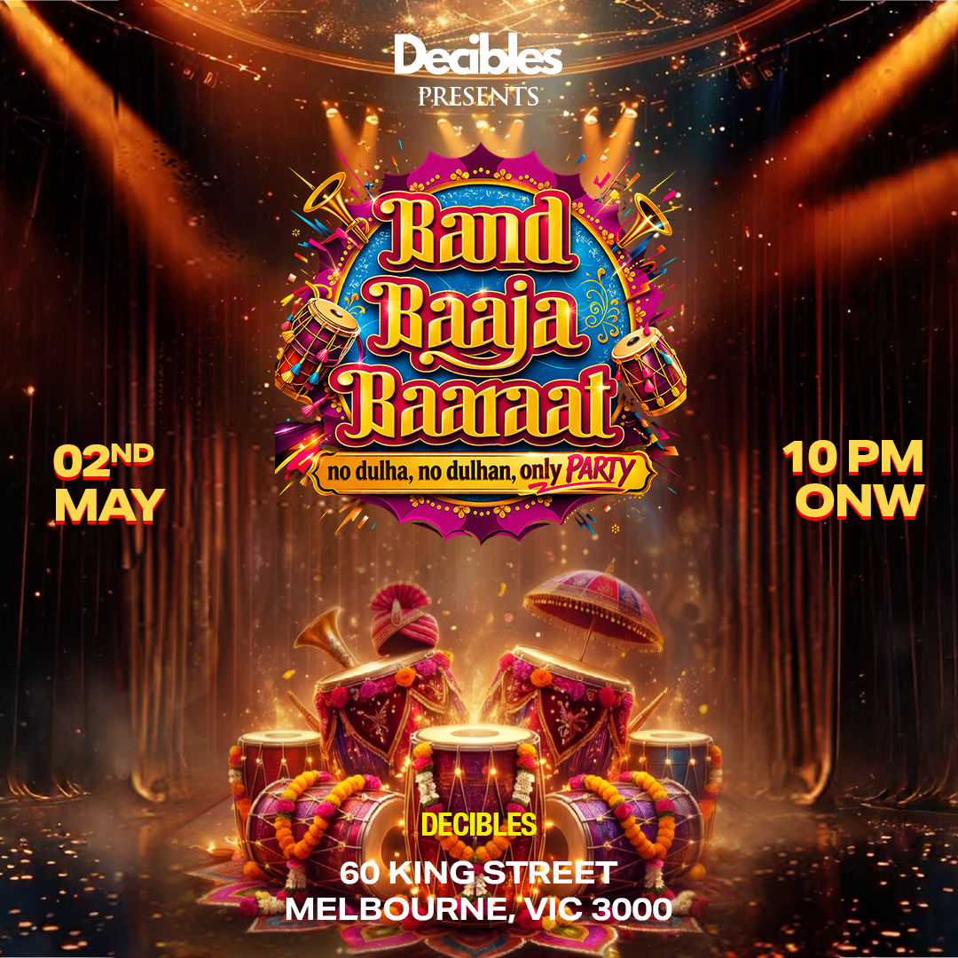 'BAND BAAJA BAARAAT' at Decibles, Melbourne