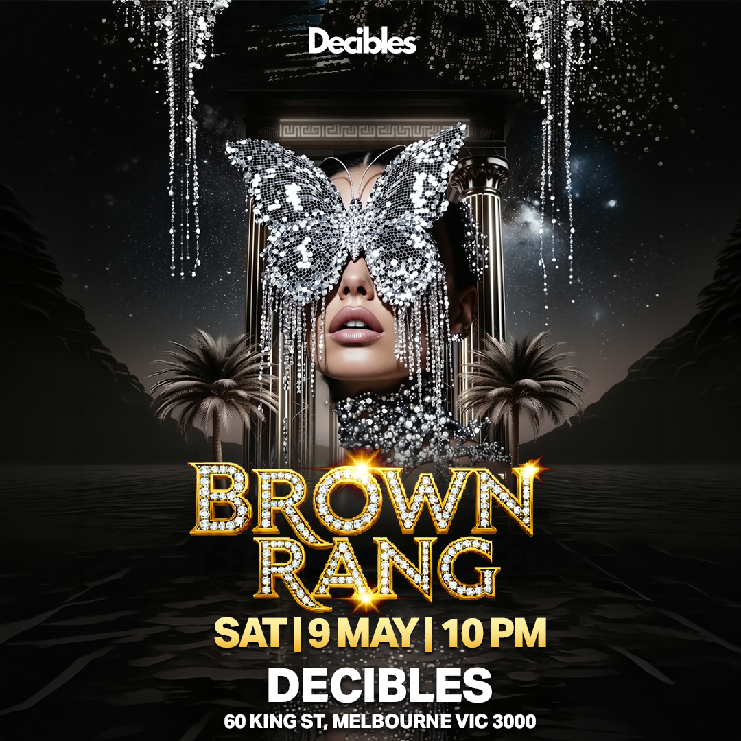 Bollywood BROWN RANG at Decibles, Melbourne