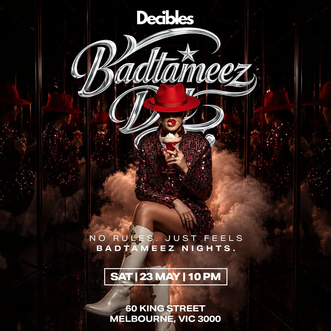 'BADTAMEEZ DIL' Bollywood Night at Decibles, Melbourne