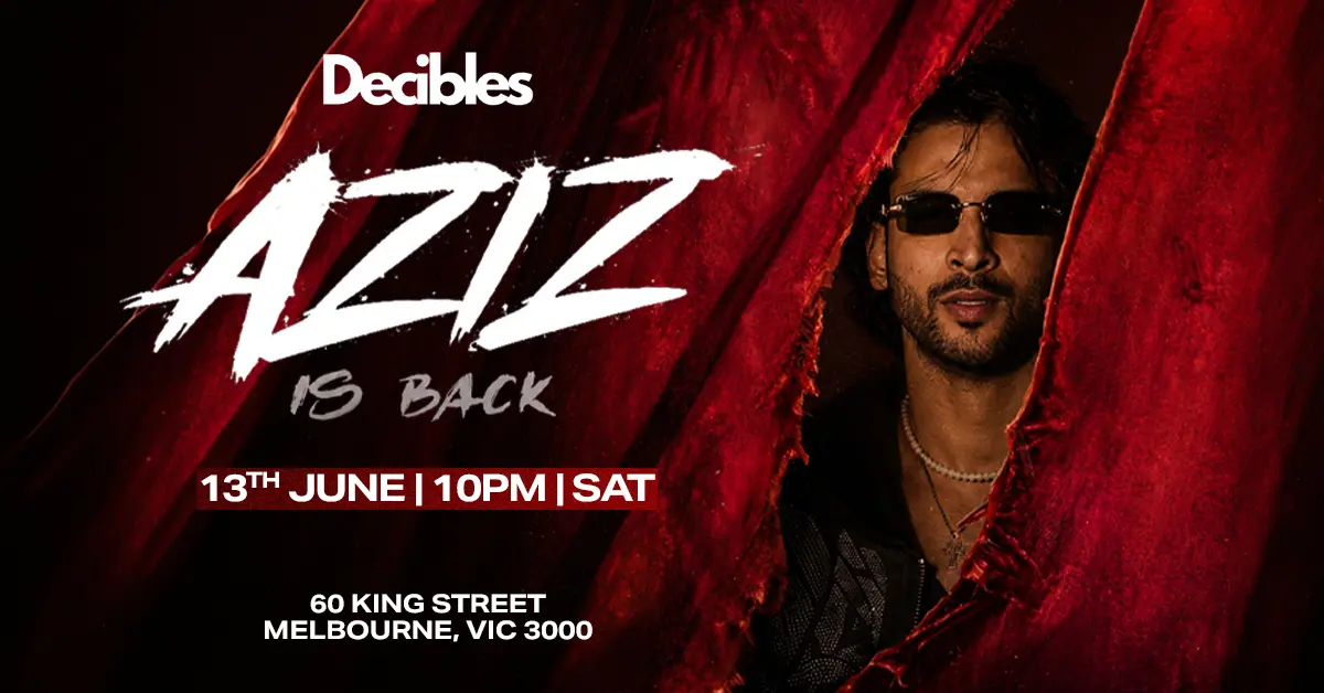 BOLLYWOOD BIG BANG ft. DJ AZIZ 4.0 at Decibles, Melbourne